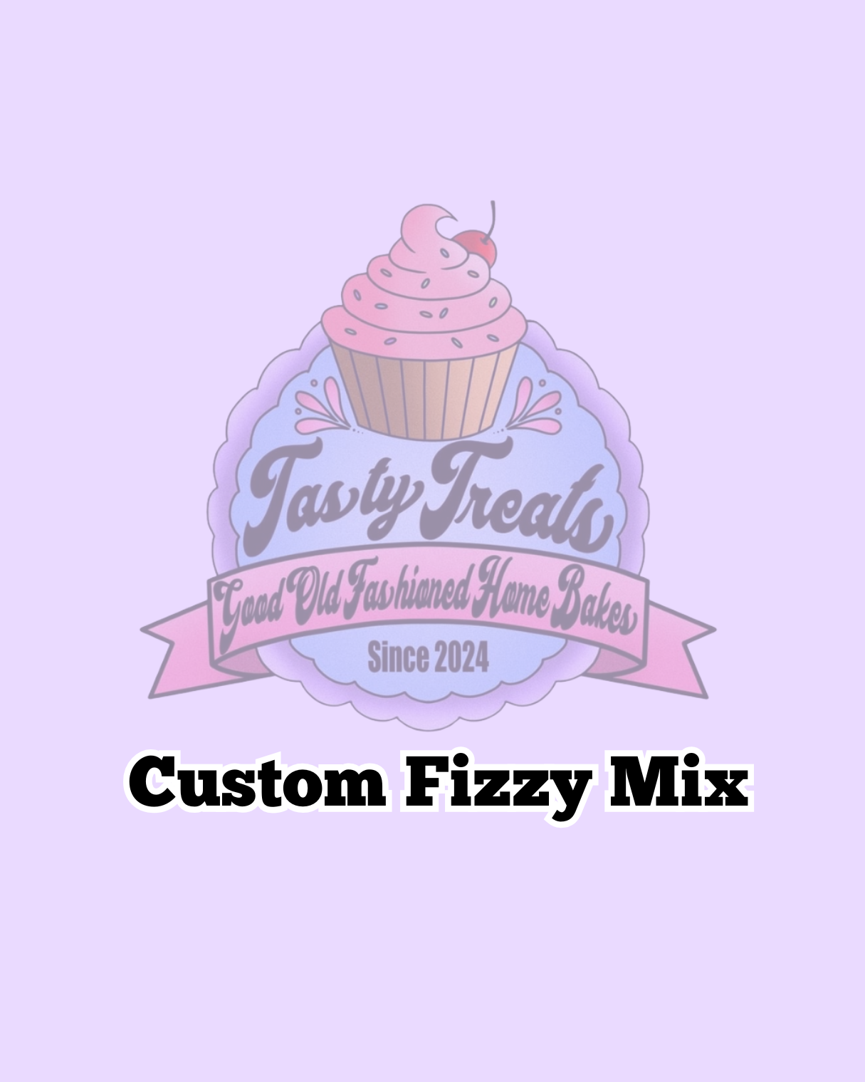 Custom Fizzy Mix